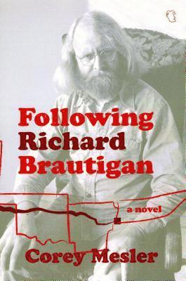 Corey Mesler, Corey, Mesler - Following Richard Brautigan, Häftad