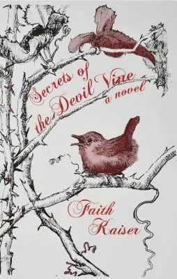Faith Kaiser - Secrets of the Devil Vine, Häftad. Tillgänglighet: Lägg i varukorg