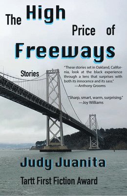 Judy Juanita - High Price of Freeways, Häftad