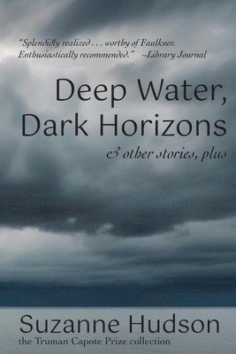 Deep Water, Dark Horizon 1