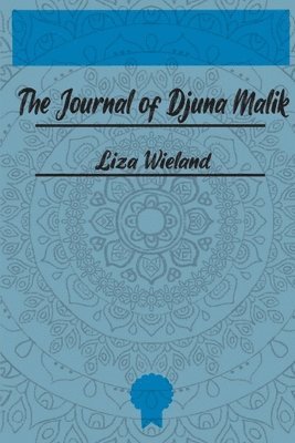 The Journal of Djuna Malik