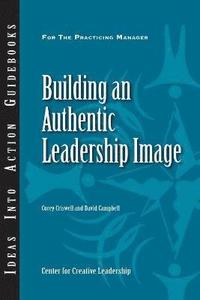 bokomslag Building an Authentic Leadership Image