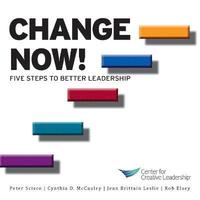 bokomslag Change Now! Five Steps to Better Leadership