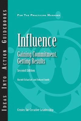 bokomslag Influence: Gaining Commitment, Getting Results 2ED