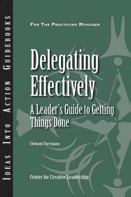 Delegating Effectively 1