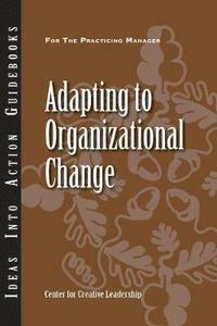 bokomslag Adapting to Organizational Change