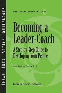bokomslag Becoming a Leader-Coach