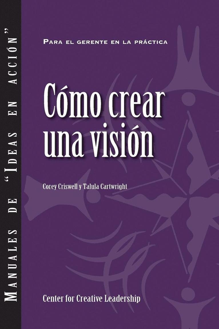 Corey Criswell, Talula Cartwright - Creating a Vision (Spanish for Latin America), Häftad