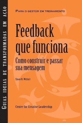 Sloan R Weitzel, Sloan R. Weitzel, Sloan  R Weitzel - Feedback That Works, Häftad