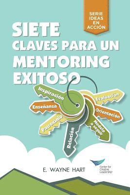 E Wayne Hart, E. Wayne Hart, E.  Wayne Hart - Seven Keys to Successful Mentoring (Spanish for Latin America), Häftad
