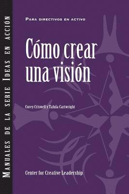 bokomslag Creating a Vision (International Spanish)