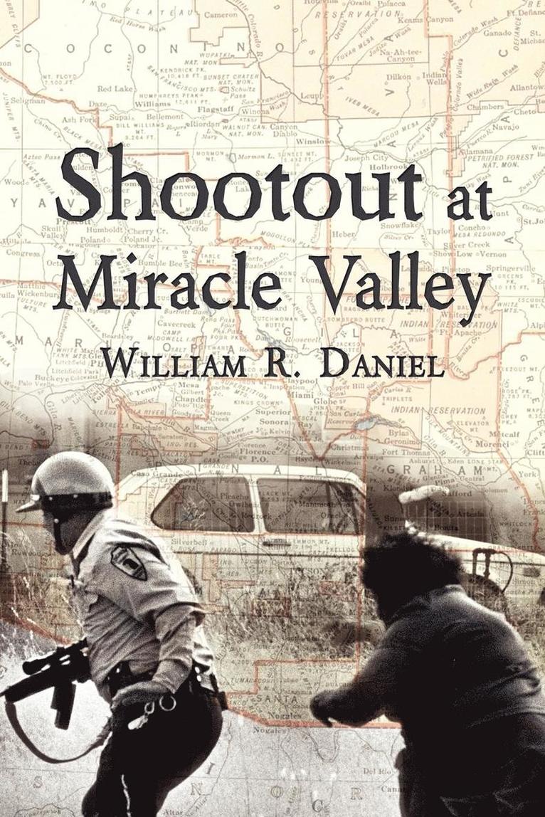 Shootout at Miracle Valley 1