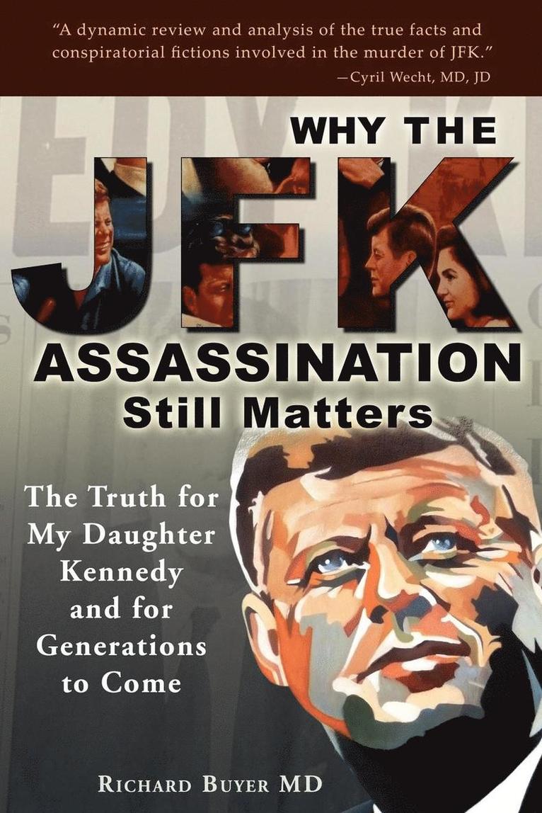 Why the JFK Assassination Still Matters 1