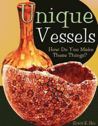 bokomslag Unique Vessels
