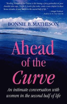 Bonnie B Matheson, Bonnie B. Matheson - Ahead of the Curve, Häftad