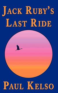 bokomslag Jack Ruby's Last Ride