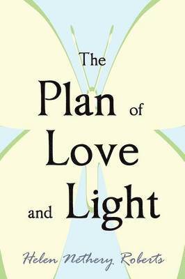 The Plan of Love and Light 1