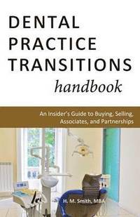 bokomslag Dental Practice Transitions Handbook