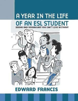 bokomslag A Year in the Life of an ESL Student