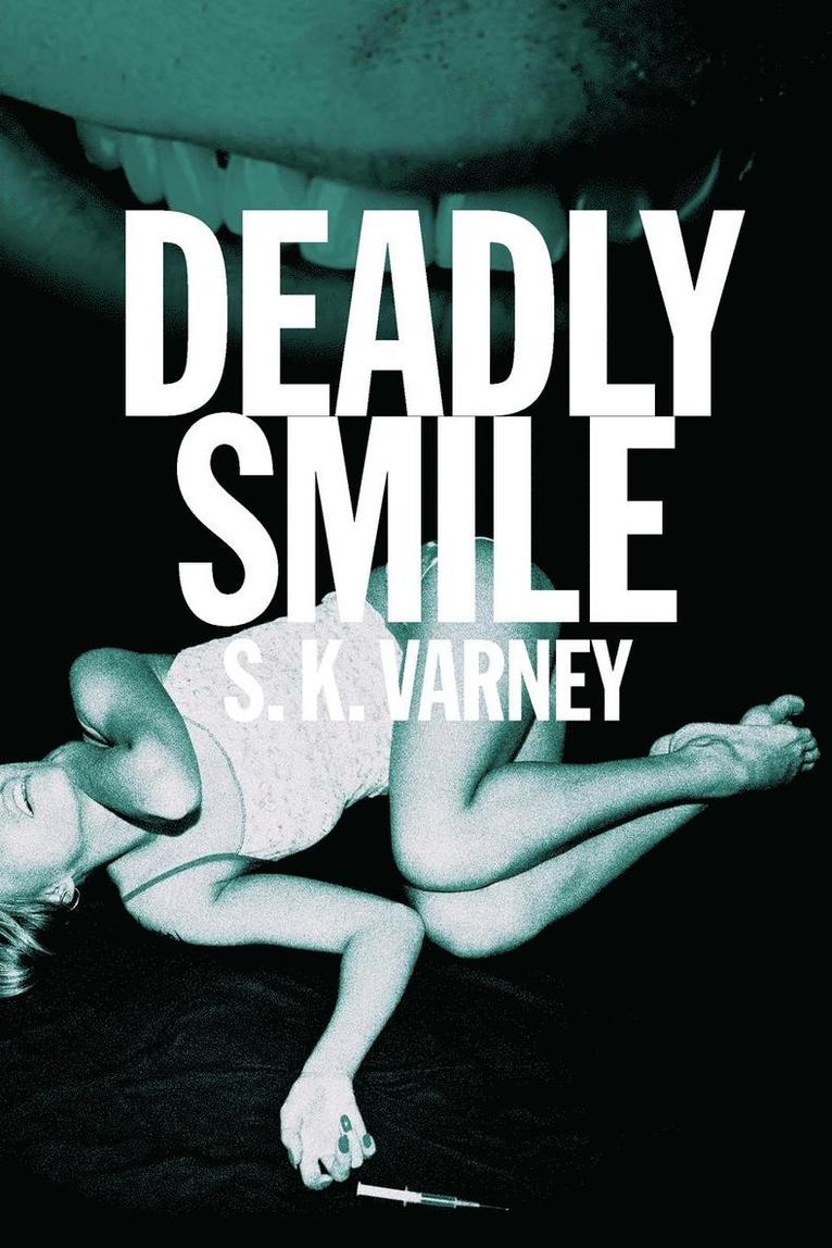 Deadly Smile 1