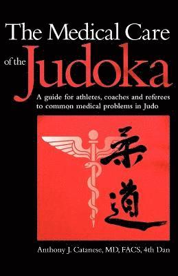 bokomslag The Medical Care of the Judoka