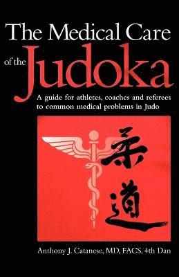 The Medical Care of the Judoka 1