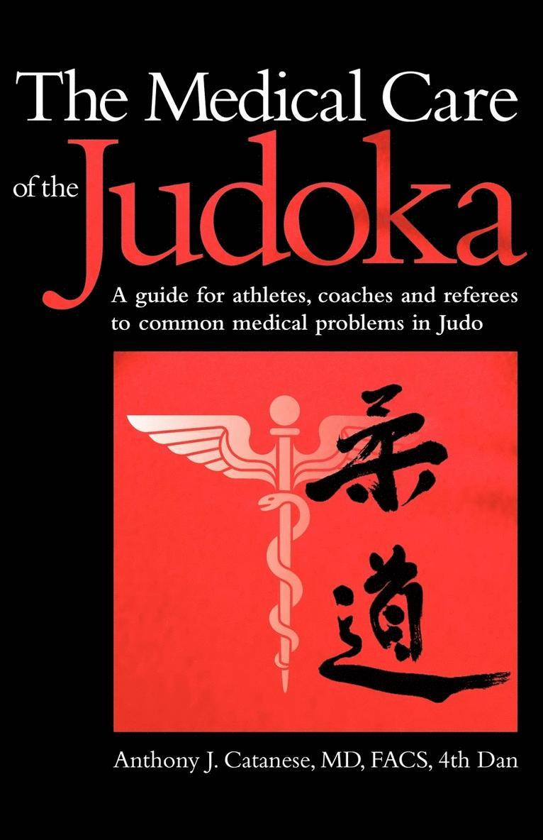 The Medical Care of the Judoka 1