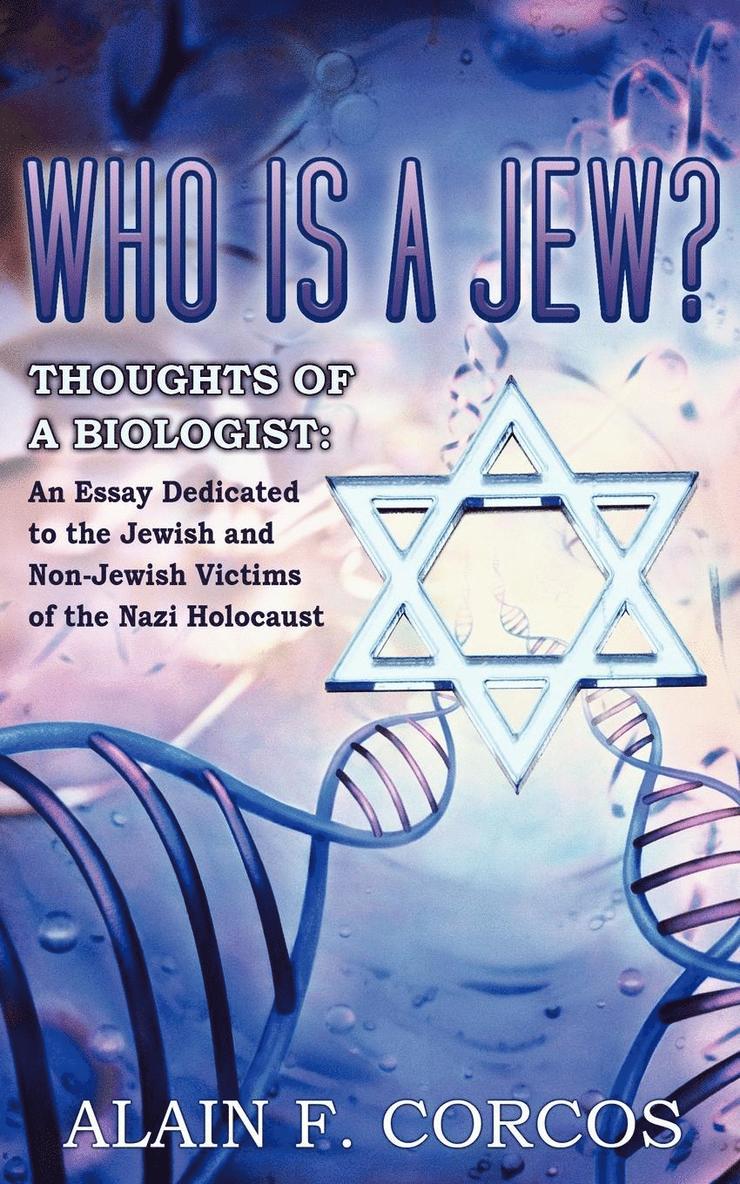 Who is a Jew? Thoughts of a Biologist 1