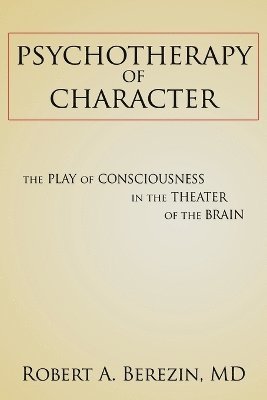 bokomslag Psychotherapy of Character