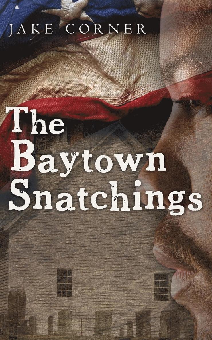 The Baytown Snatchings 1