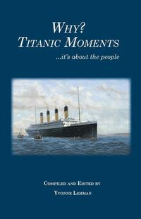 bokomslag Why? Titanic Moments
