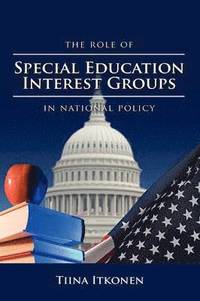 bokomslag Role of Special Education Interest Groups in National Policy