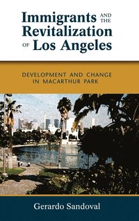 bokomslag Immigrants and the Revitalization of Los Angeles