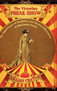 bokomslag Victorian Freak Show