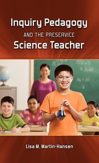 bokomslag Inquiry Pedagogy and the Preservice Science Teacher