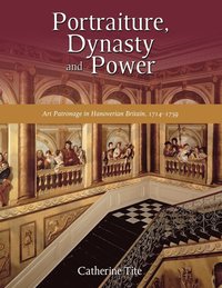 bokomslag Portraiture, Dynasty and Power