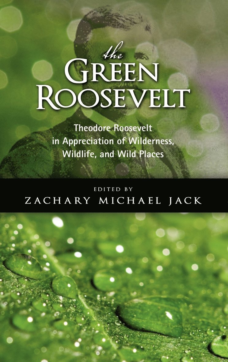 The Green Roosevelt 1