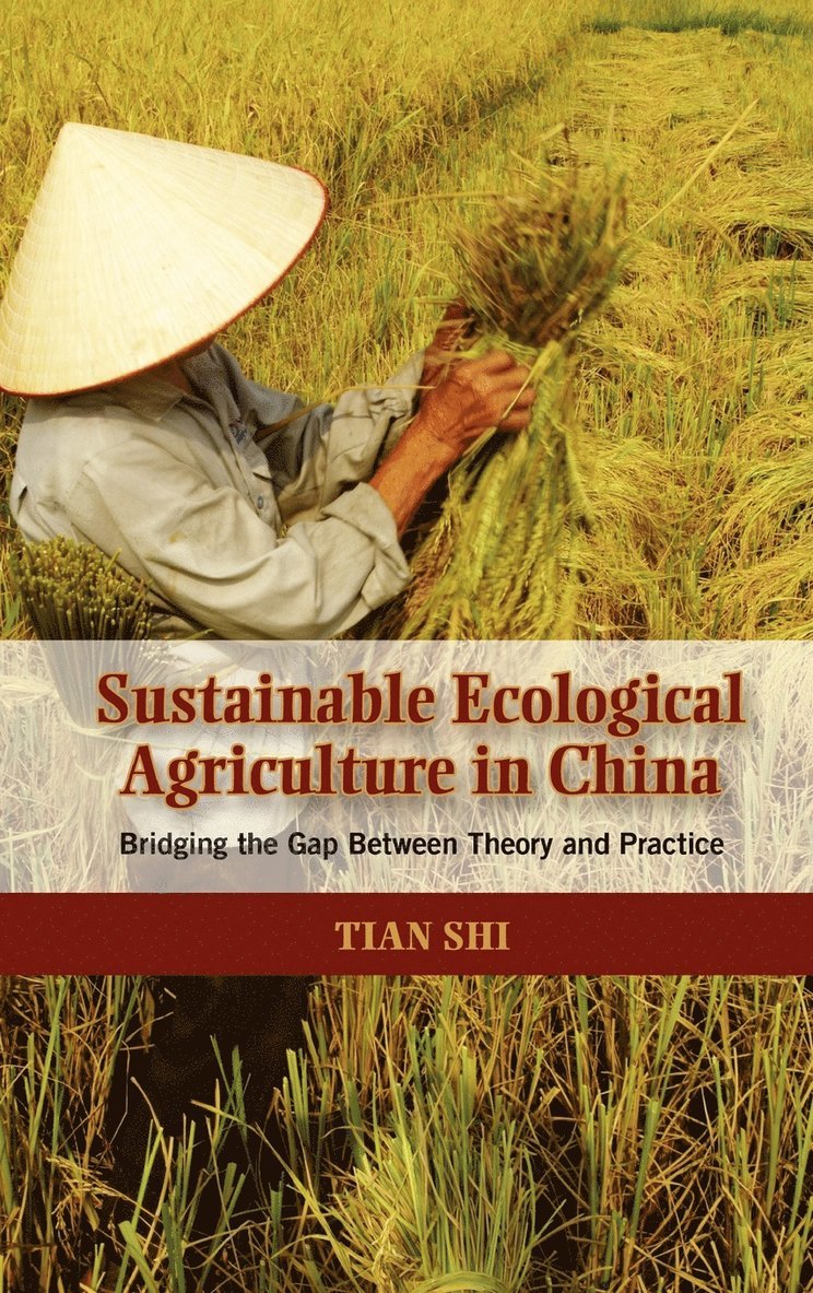 Sustainable Ecological Agriculture in China 1