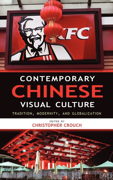 bokomslag Contemporary Chinese Visual Culture