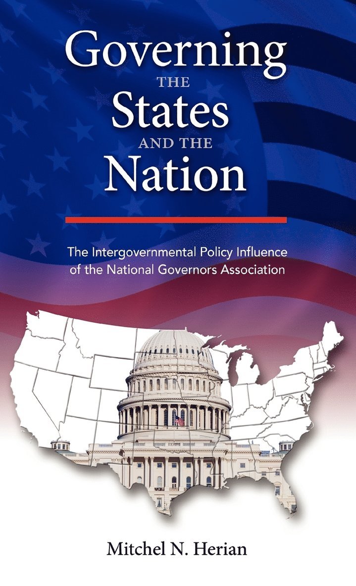 Governing the States and the Nation 1