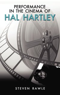 bokomslag Performance in the Cinema of Hal Hartley
