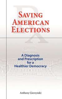 bokomslag Saving American Elections
