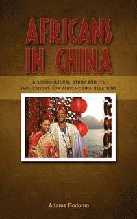 bokomslag Africans in China