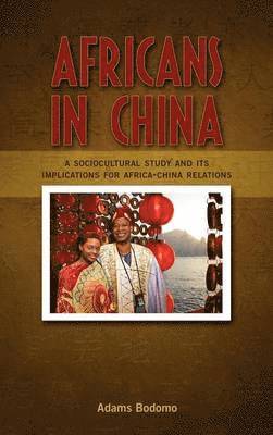 bokomslag Africans in China