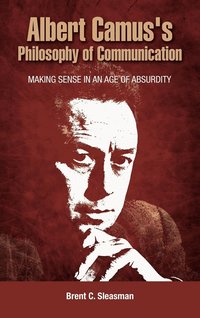 bokomslag Albert Camus's Philosophy of Communication