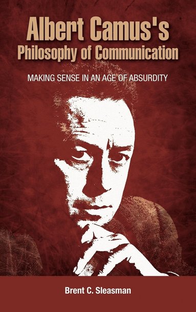 bokomslag Albert Camus's Philosophy of Communication