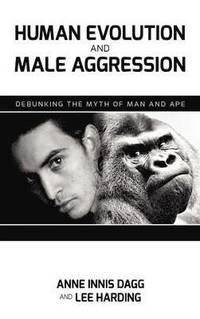 bokomslag Human Evolution and Male Aggression
