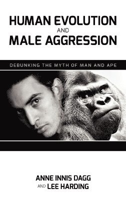 bokomslag Human Evolution and Male Aggression