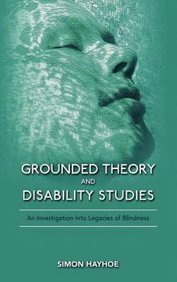 bokomslag Grounded Theory and Disability Studies