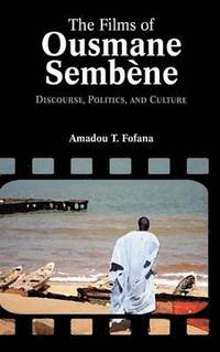 bokomslag The Films of Ousmane Semb Ne